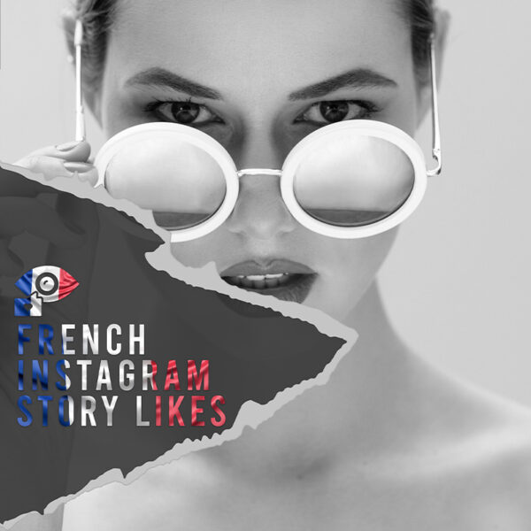 Buy French Instagram Story Likes